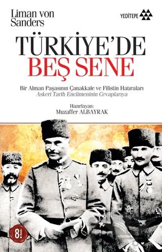 Türkiye’de Beş Sene