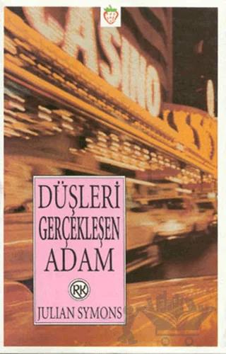 Düşleri Gerçekleşen Adam
