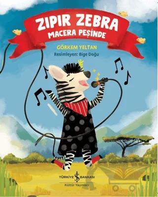 Zıpır Zebra Macera Peşinde