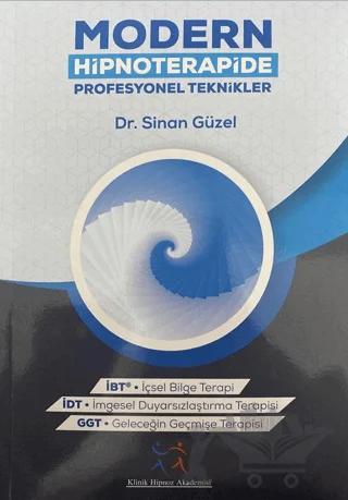 Modern Hipnoterapide Profesyonel Teknikler
