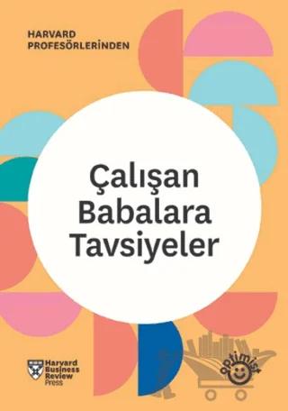Çalışan Babalara Tavsiyeler