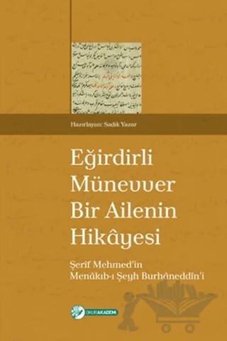 Eğirdirli Münevver Bir Ailenin Hikayesi