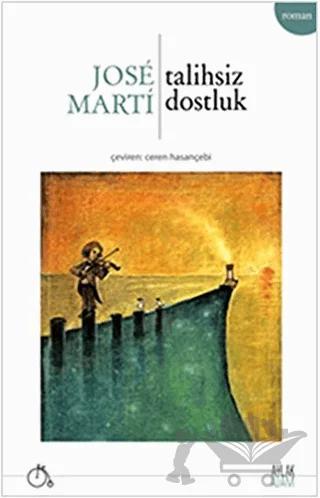 Talihsiz Dostluk