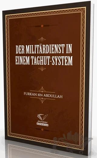 Der Militardienst In Einem Taghut-System