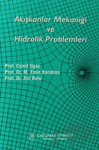 Akışkanlar Mekaniği ve Hidrolik Problemleri