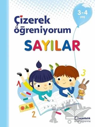 Sayılar - Çizerek Öğreniyorum 3-4 Yaş