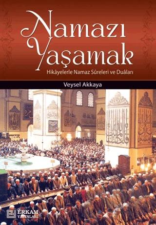 Namazı Yaşamak