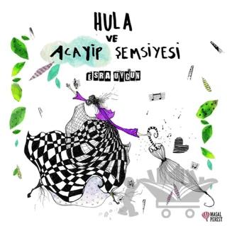 Hula ve Acayip Şemsiyesi