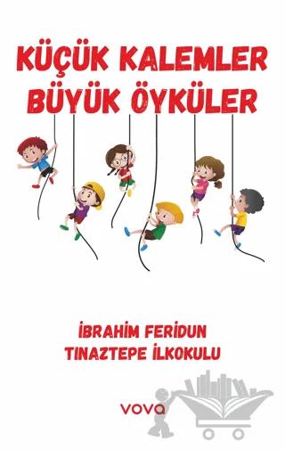 Küçük Kalemler Büyük Öyküler