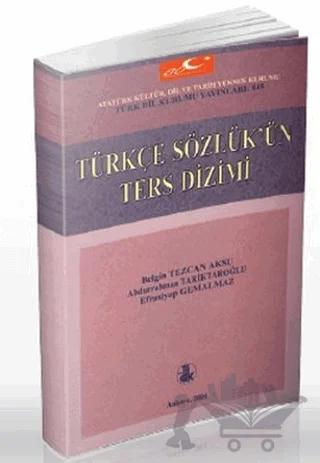 Türkçe Sözlük’ün Ters Dizimi