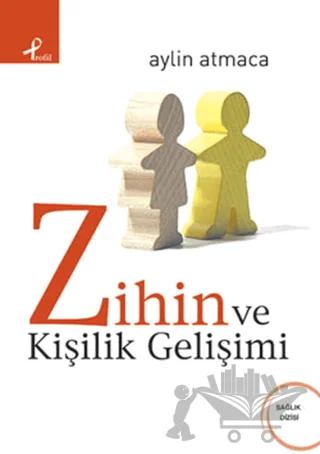 Zihin ve Kişilik Gelişimi