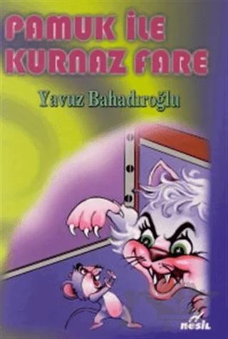 Pamuk ile Kurnaz Fare