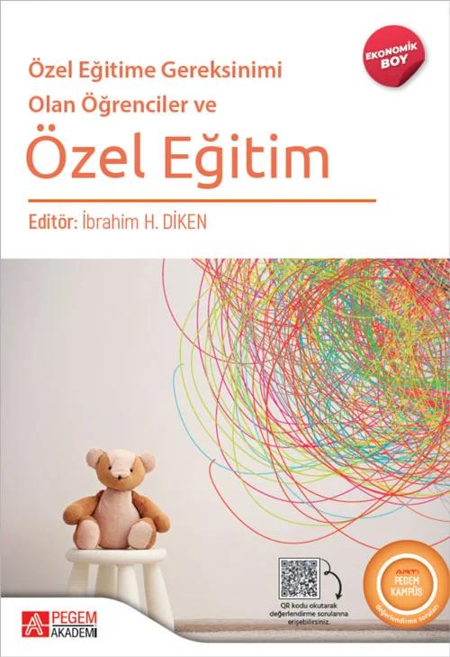 Özel Eğitime Gereksinimi Olan Öğrenciler ve Özel Eğitim (Ekonomik Boy) – Elinizdeki Özel Eğitim – Pegem Akademi Yayıncılık kitap kapağı
