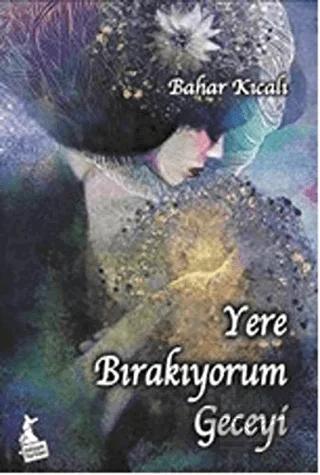 Yere Bırakıyorum Geceyi