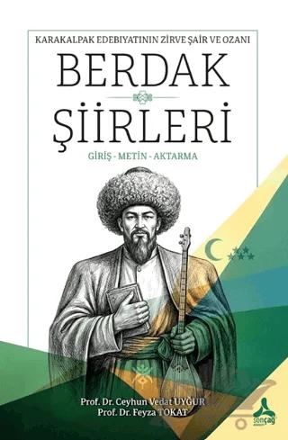 Karakalpak Edebiyatının Zirve Şair ve Ozanı Berdak Şiirleri