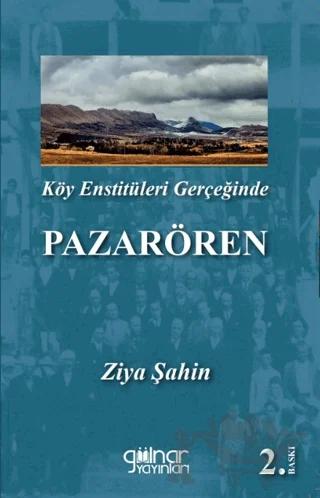Köy Enstitüleri Gerçeğinde Pazarören