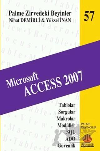 Zirvedeki Beyinler 57 / Microsoft ACCESS 2007