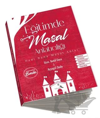 Eğitimde Masal Anlatıcılığı