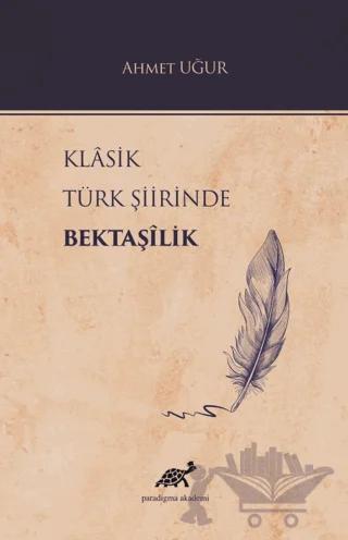 Klasik Türk Şiirinde Bektaşilik