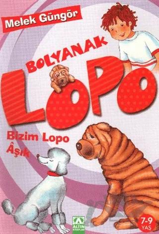 Bolyanak Lopo - Bizim Lopo Aşık