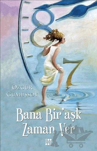 Bana Bir'Aşk Zaman Ver