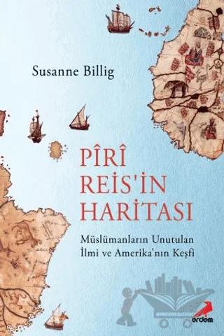 Piri Reis'in Haritası – Susanne Billig – Erdem Yayınları kitap kapağı