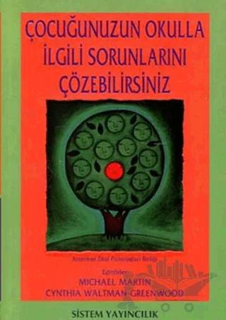 Çocuğunuzun Okulla İlgili Sorunlarını Çözebilirsiniz