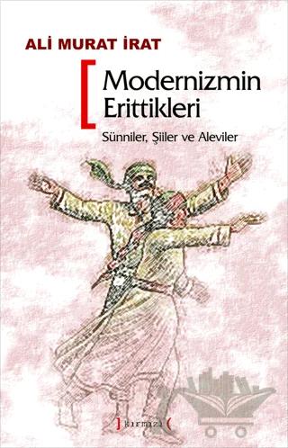 Modernizmin Erittikleri