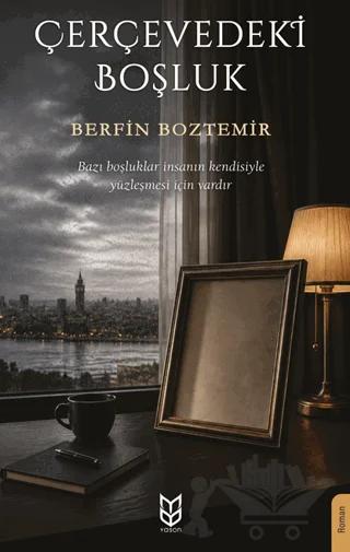 Çerçevedeki Boşluk – Berfin Boztemir – Yason Yayıncılık kitap kapağı