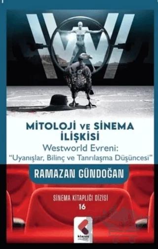 Mitoloji ve Sinema İlişkisi – Ramazan Gündoğan – Klaros Yayınları kitap kapağı