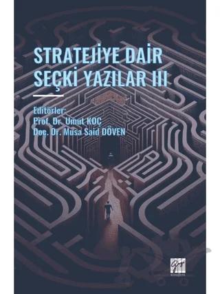 Stratejiye Dair Seçki Yazilar III