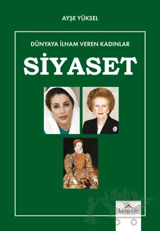 Dünyaya İlham Veren Kadınlar Siyaset