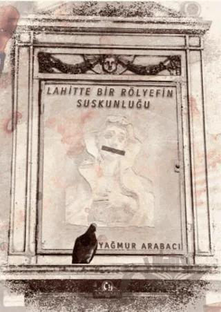 Lahitte Bir Rölyefin Suskunluğu