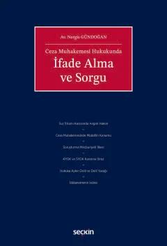Ceza Muhakemesi Hukukundaİfade Alma ve Sorgu
