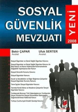 Yeni Sosyal Güvenlik Mevzuatı 2008