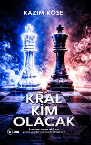Kral Kim Olacak
