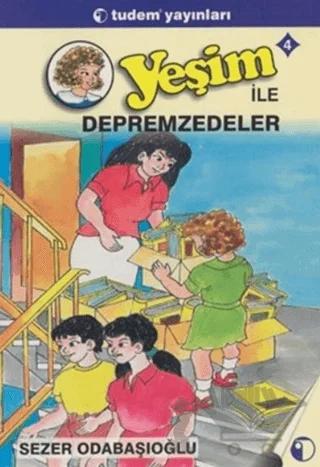 Yeşim ile Depremzedeler 4