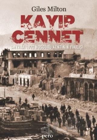 Kayıp Cennet Smyrna 1922