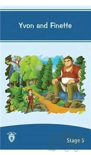 Yvon and Finette İngilizce Hikayeler Stage 5