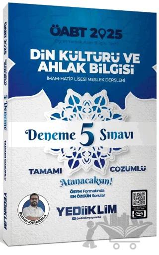 2025 ÖABT Din Kültürü ve Ahlak Bilgisi Tamamı Çözümlü Deneme 5 Sınavı