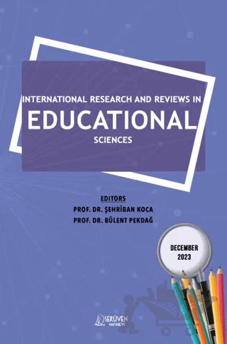 International Research and Reviews in Educational Sciences - December 2023 – Kolektif – Serüven Yayınevi kitap kapağı