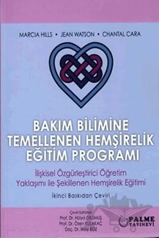 Bakım Bilimine Temellenen Hemşirelik Eğitim Programı