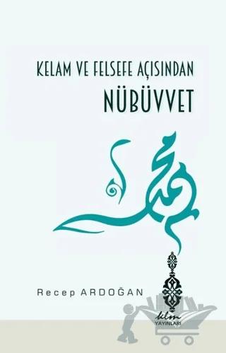 Kelam ve Felsefe Açısından Nübüvvet