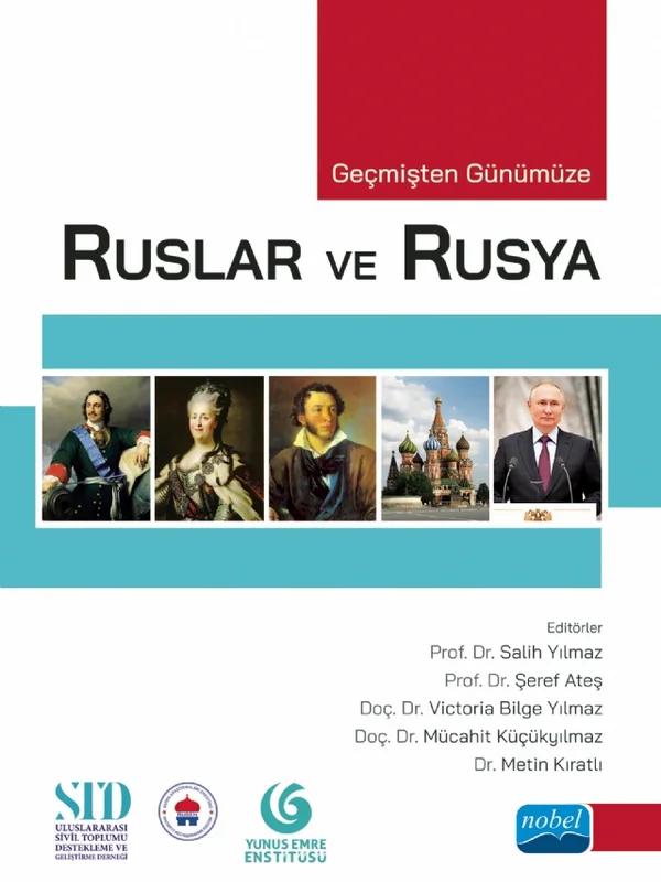 Geçmişten Günümüze RUSLAR VE RUSYA