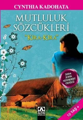 Mutluluk Sözcükleri "Kira - Kira"