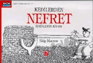 Kedilerden Nefret Edenlerin Kitabı