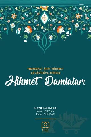 Hikmet Damlaları - Hersekli Arif Hikmet Levâyihü'l-Hikem