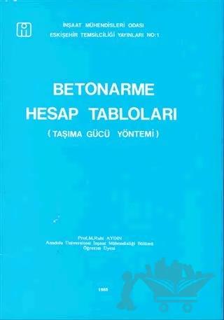 Betonarme Hesap Tabloları Taşıma Gücü Yöntemi