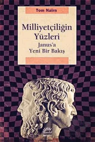 Milliyetçiliğin Yüzleri – Tom Nairn – İletişim Yayınevi kitap kapağı