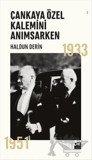 Çankaya Özel Kalemini Anımsarken